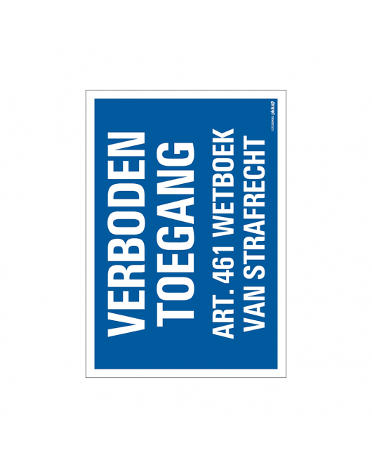 BORD VERBODEN TOEGANG ART. 461 230X330 MM