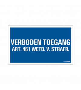 BORD VERBODEN TOEGANG ART.461 330X200 MM