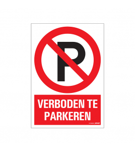 BORD VERBODEN TE PARKEREN 230X330 MM