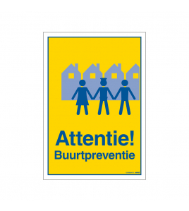 BORD ATTENTIE BUURTPREVENTIE 230X330 MM