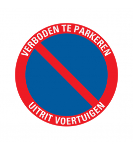 BORD VERBODEN TE PARKEREN UITRIT 180 MM ROND